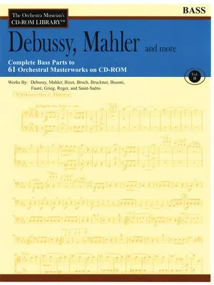 DEBUSSY MAHLER & MORE CD ROM LIBRARY BASS V2 (O/P)