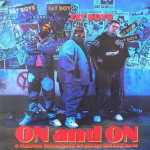 Fat Boys – On And On VG