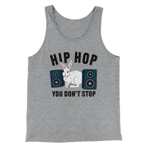 Hip Hop You Don't Stop Men/Unisex Tank