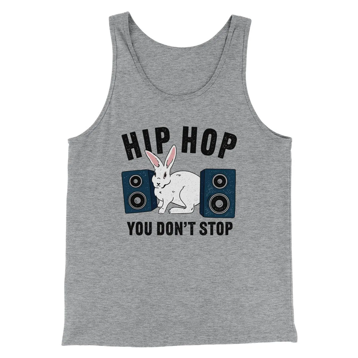 Hip Hop You Don't Stop Men/Unisex Tank