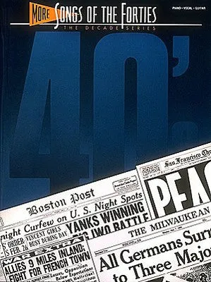 MORE SONGS OF THE 40S DECADE SERIES PVG (O/P)