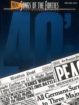 MORE SONGS OF THE 40S DECADE SERIES PVG (O/P)