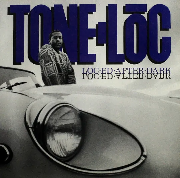 Tone-Loc - Loc-ed after dark