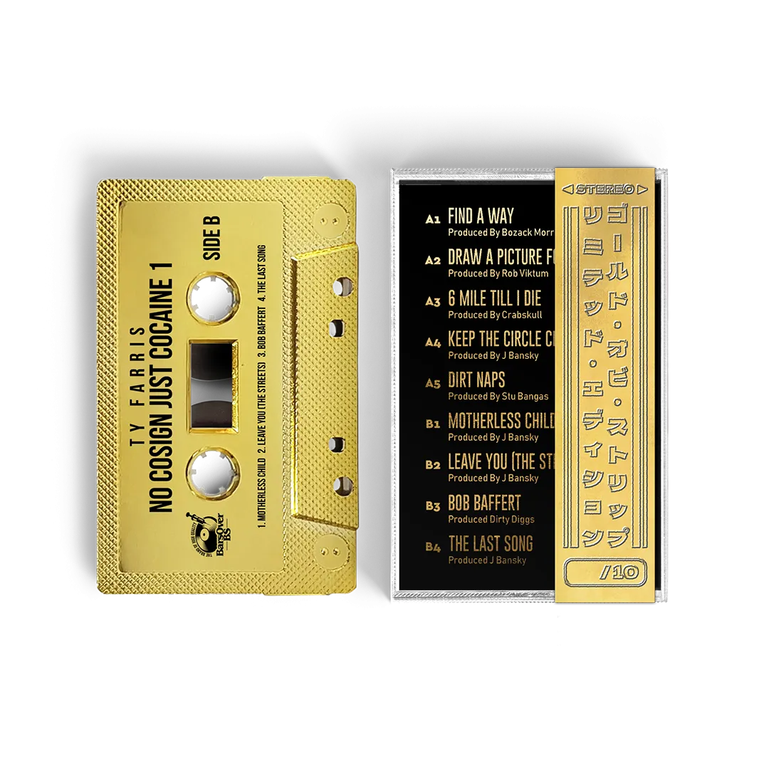 Ty Farris - No Cosign Just Cocaine 1 (BarsOverBS Gold Retro Tape) (ONE PER PERSON)