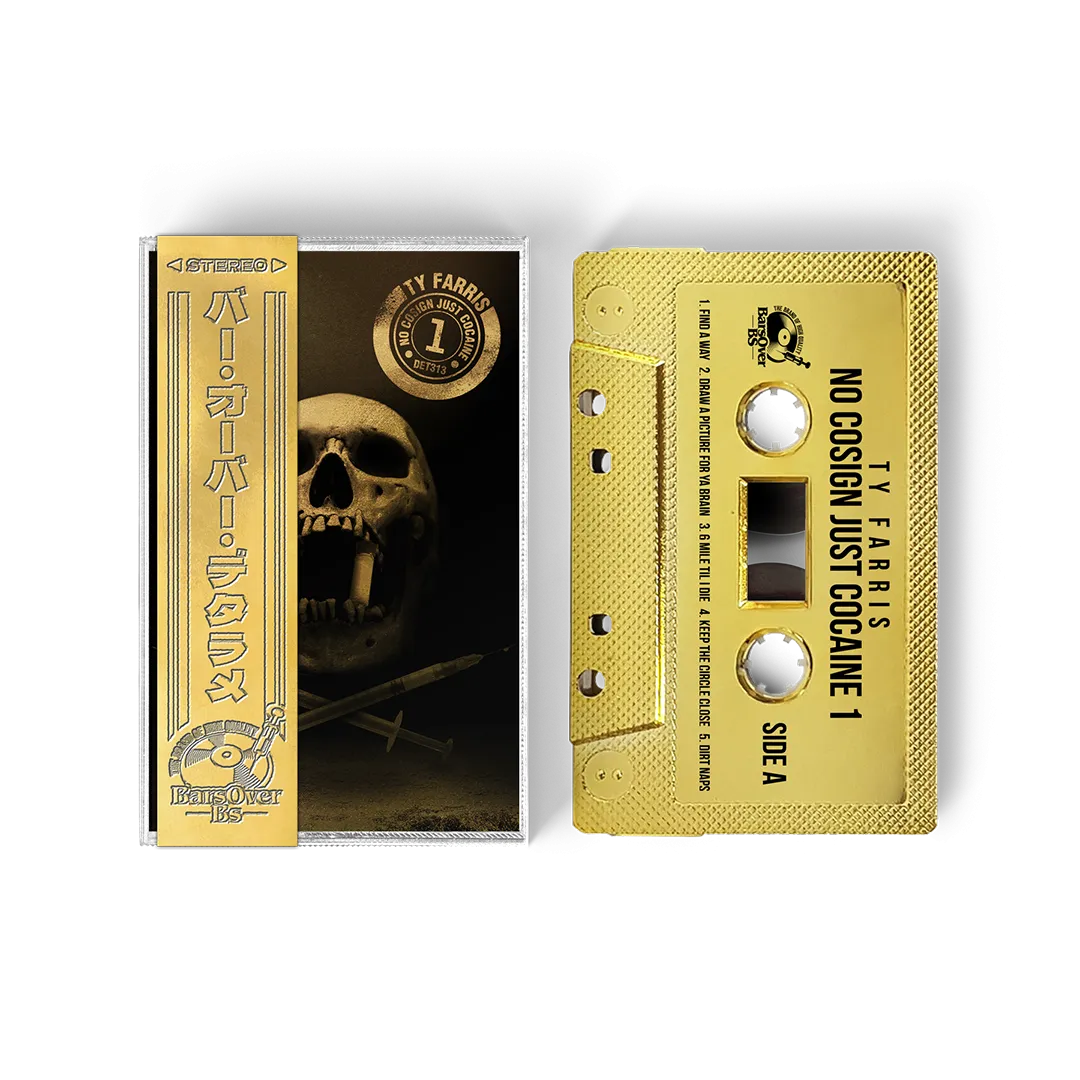 Ty Farris - No Cosign Just Cocaine 1 (BarsOverBS Gold Retro Tape) (ONE PER PERSON)