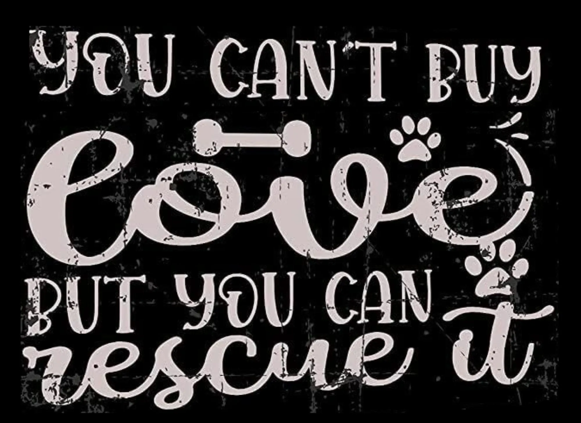 You Can't Buy Love but You Can Rescue It AI Created One of a Kind Digital Download Canvas Poster Wall Art DIY Printable DIY Craft Supply